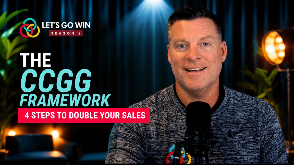 The CCGG Framework: 4 Steps to Double Your Sales Without Being Salesy