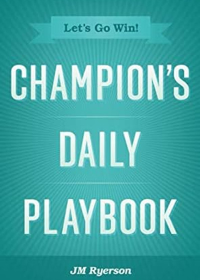 Champion's Daily Playbook
